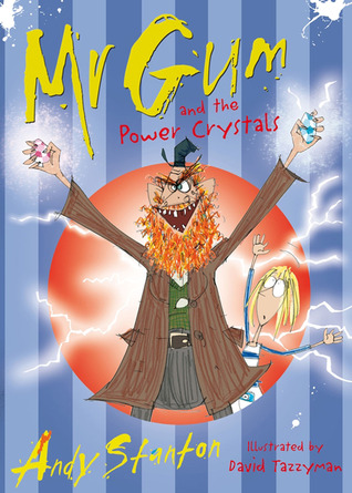 Mr Gum and the power crystals 책표지