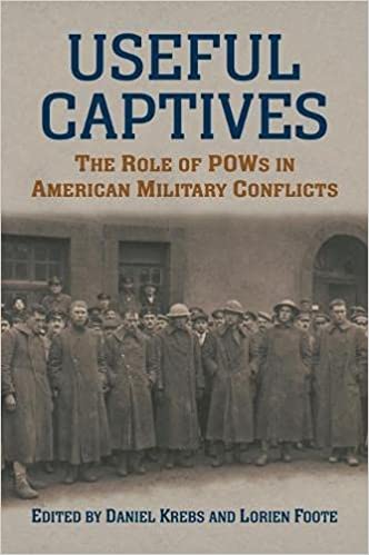 Useful captives : the role of POWs in American military conflicts