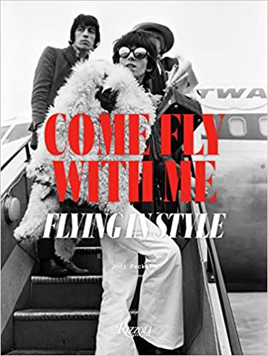 Come fly with me : flying in style 책표지