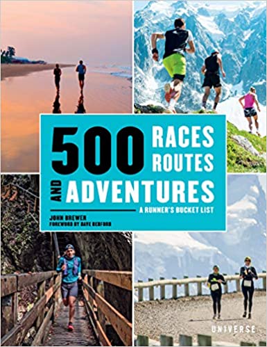 500 races, routes, and adventures : a runner's bucket list 책표지