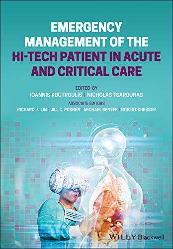 Emergency management of the hi-tech patient in acute and critical care : a practical guide to managing patients with hi-tech hardware 책표지