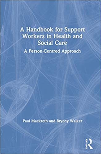 (A) handbook for support workers in health and social care : a person-centred approach 책표지
