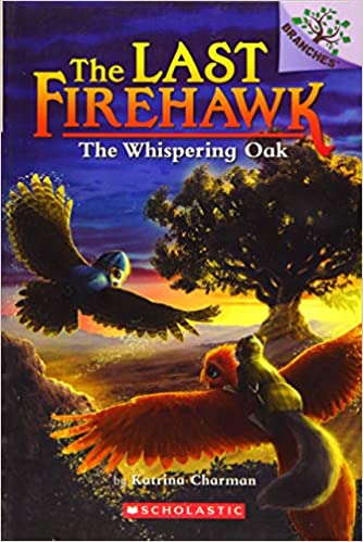 (The) last firehawk. 3, (The) whispering oak 책표지