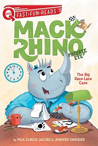 Mack Rhino, private eye. 1, (The) big race lace case 책표지