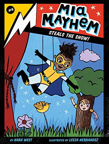 Mia Mayhem. 8, steals the show! 책표지