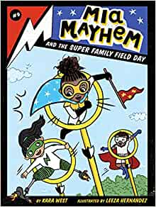 Mia Mayhem. 9, and the super family field day 책표지