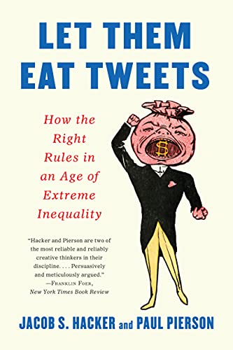 Let them eat Tweets : how the right rules in an age of extreme inequality 책표지