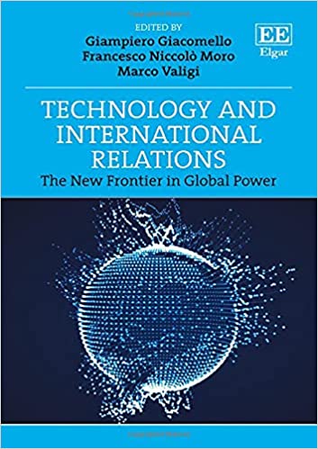Technology and international relations : the new frontier in global power 책표지