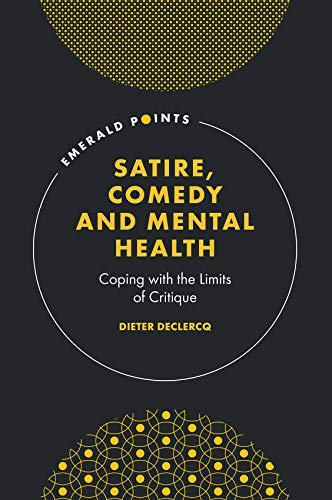 Satire, comedy and mental health : coping with the limits of critique 책표지