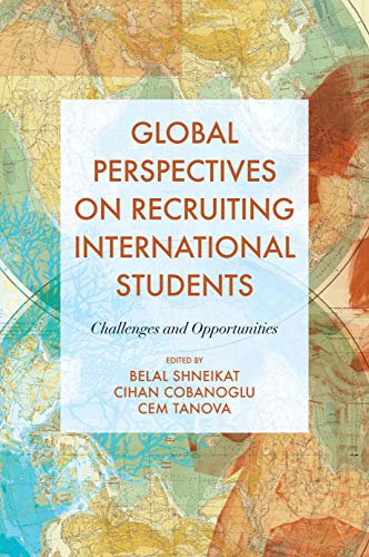 Global perspectives on recruiting international students : challenges and opportunities 책표지