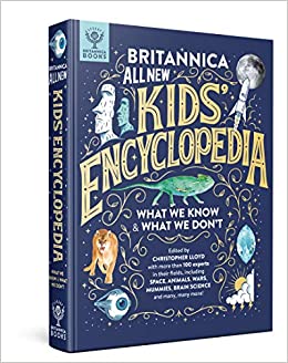 Britannica all new kids' encyclopedia : what we know ＆ what we don't 책표지