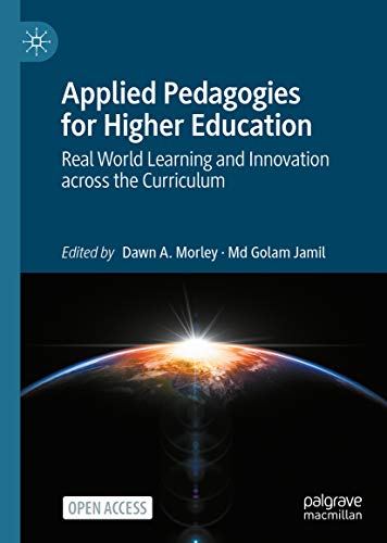 Applied Pedagogies for Higher Education : Real World Learning and Innovation across the Curriculum 책표지