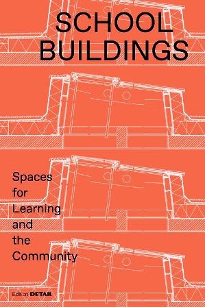 School buildings : spaces for learning and the community 책표지