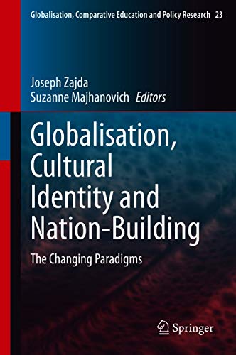 Globalisation, cultural identity and nation-building : the changing paradigms