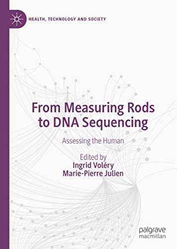 From measuring rods to DNA sequencing : assessing the human 책표지