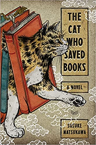(The) cat who saved books : a novel 책표지