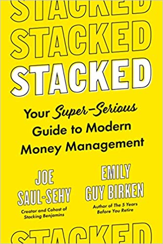 Stacked : your super-serious guide to modern money management