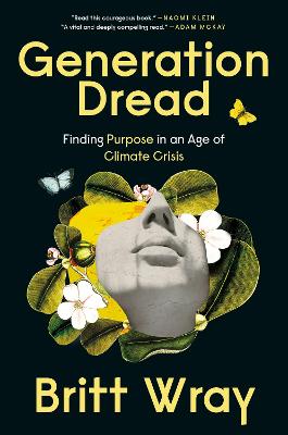 Generation dread : finding purpose in an age of climate crisis 책표지