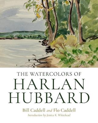 (The) watercolors of Harlan Hubbard : from the collection of Bill Caddell and Flo Caddell 책표지