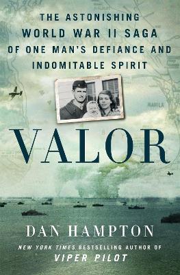 Valor : the astonishing World War II saga of one man's defiance and indomitable spirit 책표지