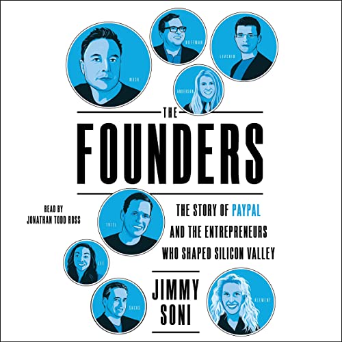(The) founders : the story of PayPal and the entrepreneurs who shaped Silicon Valley 책표지