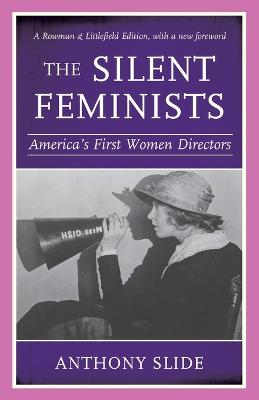 (The) silent feminists : America's first women directors 책표지