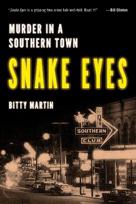 Snake eyes : murder in a southern town 책표지