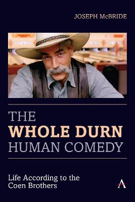 (The) whole durn human comedy : life according to the Coen Brothers 책표지