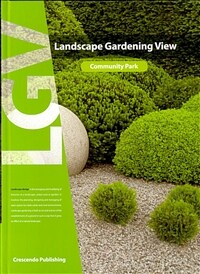 Landscape gardening view : Community Park 책표지