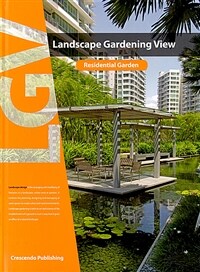 Landscape gardening view : Residential Garden 책표지