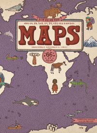 Maps : 세계의 지리, 문화, 특산물, 음식, 유적, 인물을 지도로 한 번에 만나는 : 지구촌 문화 여행 확장판 책표지