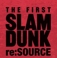 (The) first slam dunk : re:source 책표지