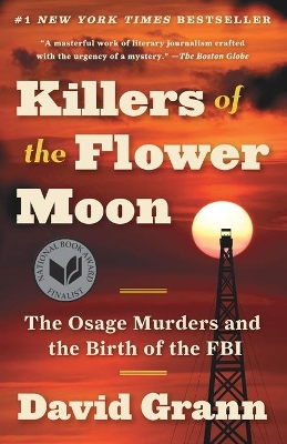 Killers of the Flower Moon : The Osage Murders and the Birth of the FBI 책표지