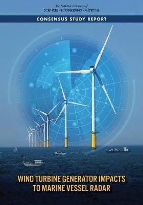 Wind Turbine Generator Impacts to Marine Vessel Radar 책표지