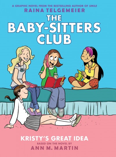 (The) Baby-sitters club. 1, Kristy's great idea 책표지