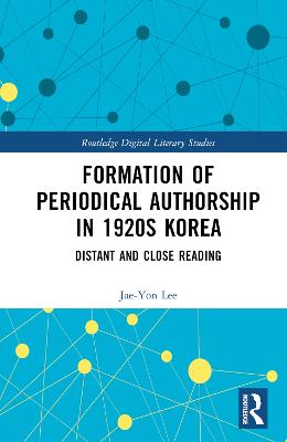 Formation of periodical authorship in 1920s Korea : distant and close reading 책표지