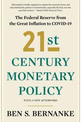 21st century monetary policy : the Federal Reserve from the great inflation to COVID-19 책표지