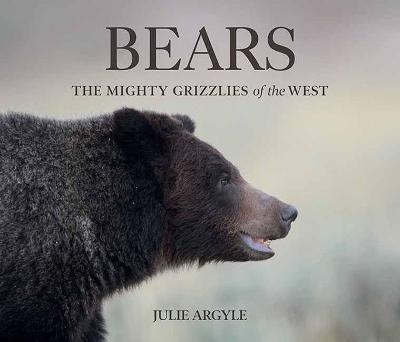 Bears : the mighty grizzlies of the West 책표지