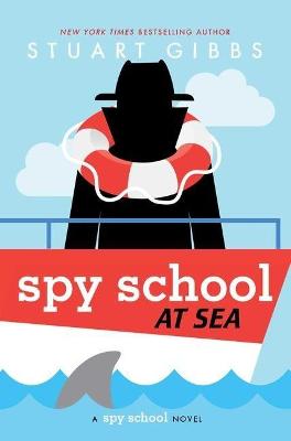 Spy school at sea : a Spy school novel 책표지