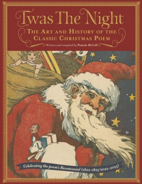 Twas the night : the art and history of the classic Christmas poem 책표지
