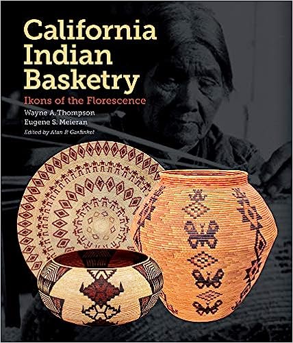 California Indian basketry : ikons of the florescence 책표지