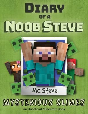 Diary of Noob Steve. 2, Mysterious slimes 책표지
