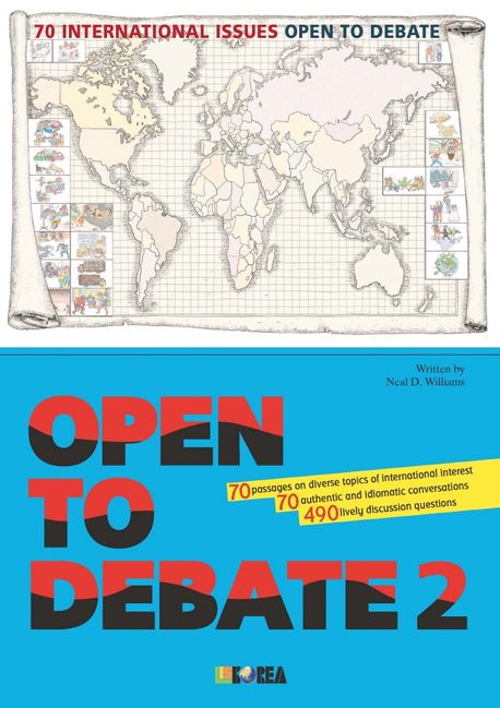 Open to debate : 70 international issues open to debate. 2 책표지