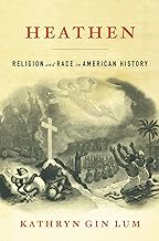 Heathen : religion and race in American history 책표지