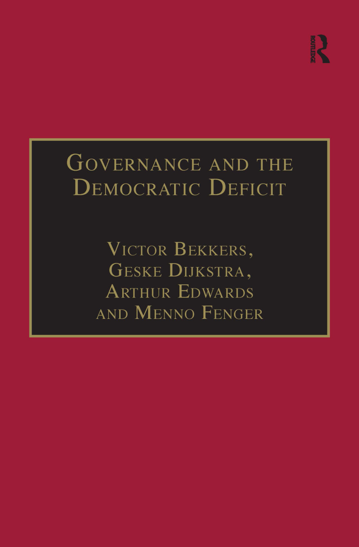 Governance and the democratic deficit : assessing the democratic legitimacy of governance practices 책표지