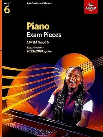 Piano exam pieces. ABRSM grade 6 : selected from the 2023 ＆ 2024 syllabus 책표지