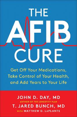 (The) AFib cure : get off your medications, take control of your health, and add years to your life 책표지