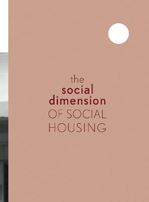 (The) social dimension of social housing 책표지