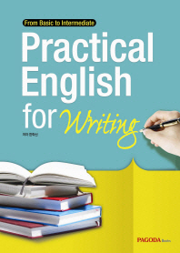 Practical English for writing : from basic to intermediate 책표지
